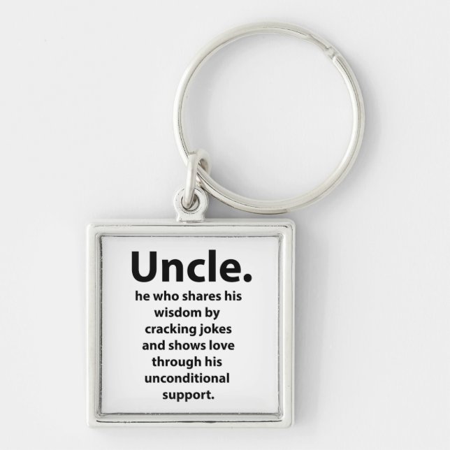 Uncle Best Uncle Ever Quote Typography Uncle Key Ring (Front)