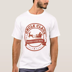 Uncle Claus Certified Sleigh Driver Vintage Chri T-Shirt