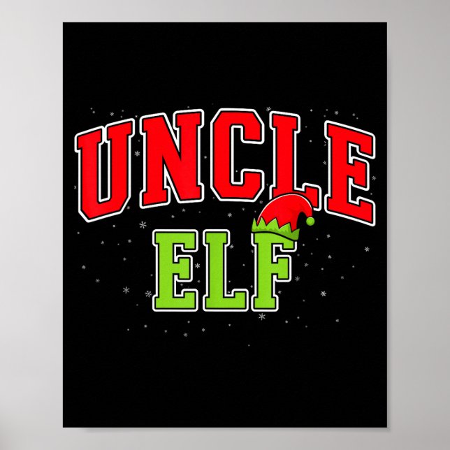 Uncle Elf Christmas Family Matching Group Xmas Unc Poster (Front)
