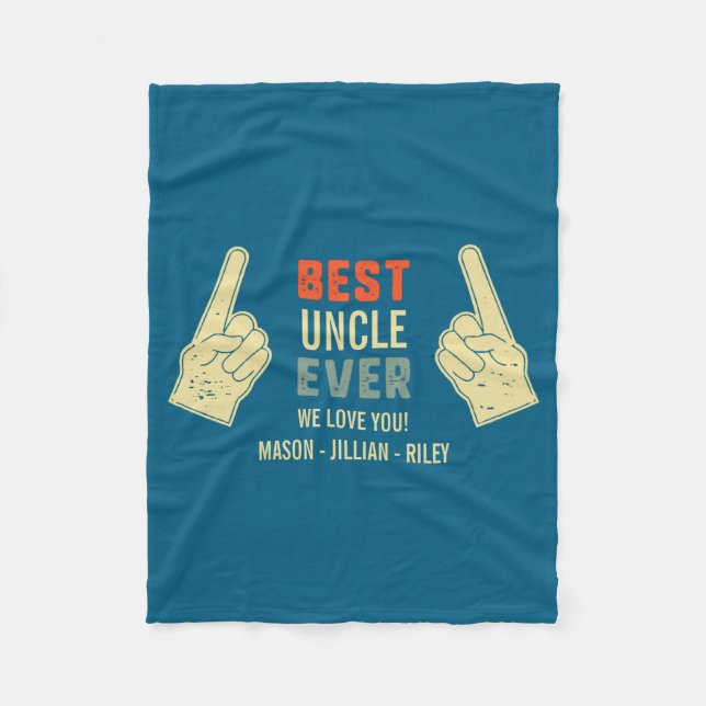 Uncle Ever Inting Finger Niece Nephew Names  Fleece Blanket (Front)