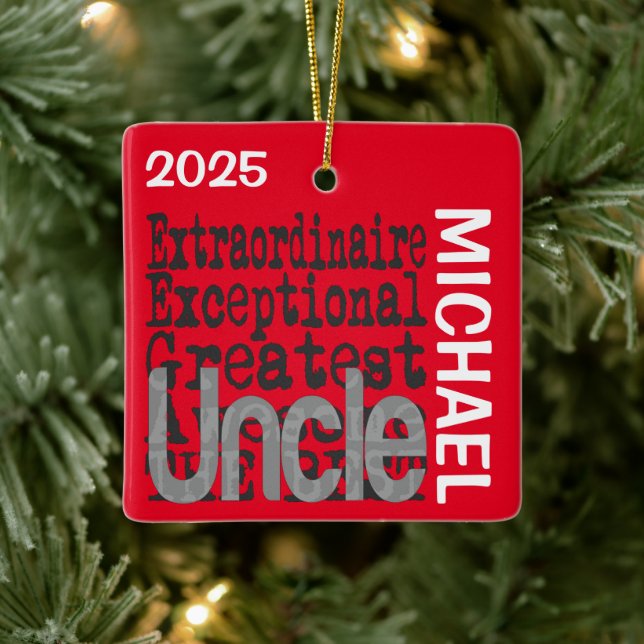 Uncle Extraordinaire CUSTOM Ceramic Ornament (Tree)