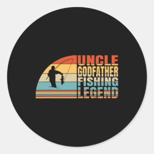 Uncle Godfather And Fishing Legend  Classic Round Sticker