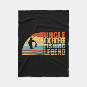 Uncle Godfather And Fishing Legend  Fleece Blanket