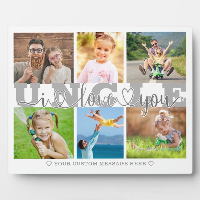 UNCLE I Love You 6 Photo Collage Grey 8x10 Plaque (Front)