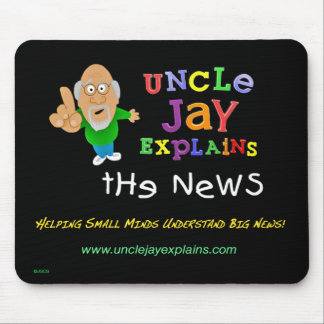 Uncle Jay Explains - Mousepad
