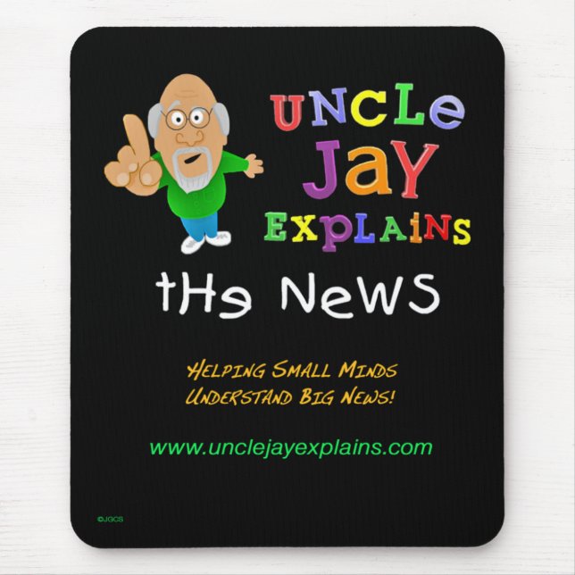 Uncle Jay Explains - Vertical Mousepad (Front)