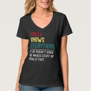 Uncle Know Everything Father's Day For Funny Uncle T-Shirt