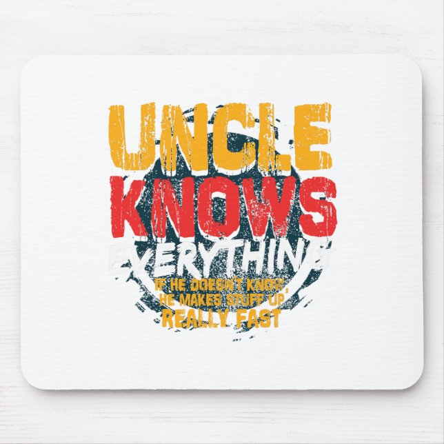 Uncle Knows Everything Funny Uncle Fathers Day Gif Mouse Mat (Front)