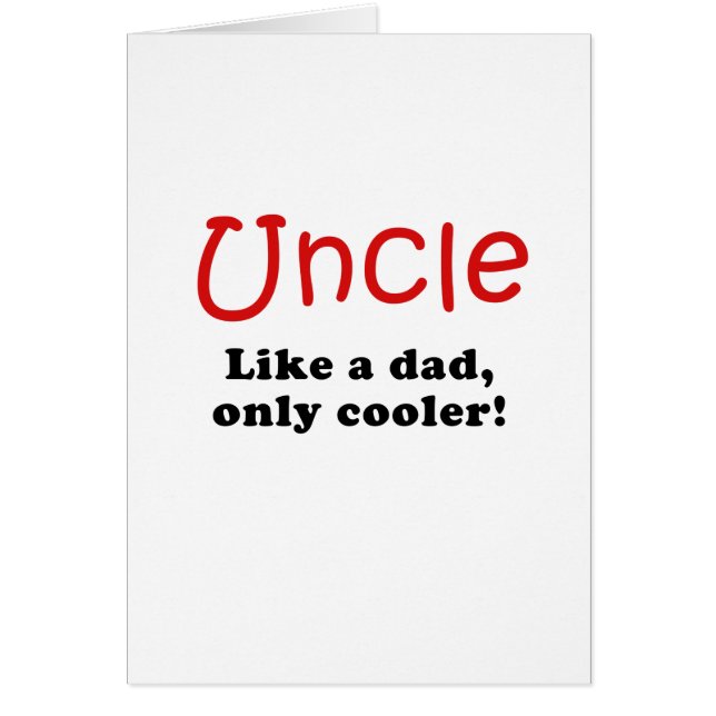 Uncle Like a Dad Only Cooler (Front)