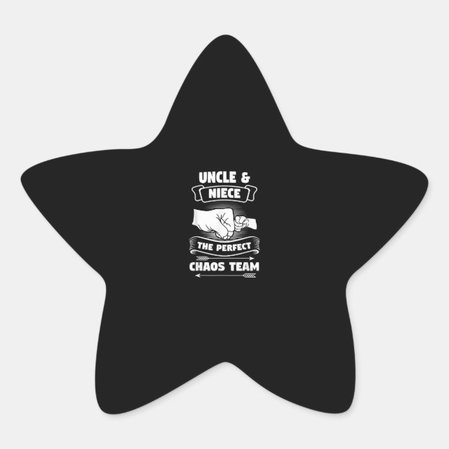 Uncle Niece A Perfect Chaos Team | Uncle Gifts Star Sticker (Front)