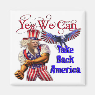 Uncle Obama, Yes We Can Take Back America Magnet