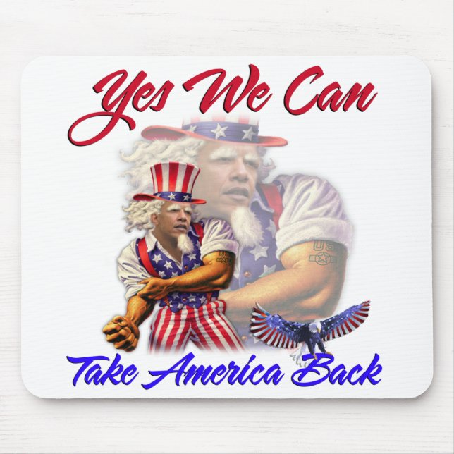 Uncle Obama, Yes We Can Take Back American Mouse Mat (Front)