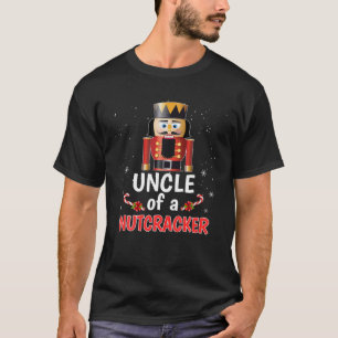 Uncle Of A Nutcracker Funny Christmas Family Match T-Shirt