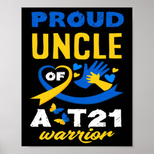 Uncle Of A T21 Warrior Syndrome Awareness Poster