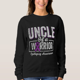 Uncle of a Warrior Epilepsy Uncle Purple Ribbon Su Sweatshirt