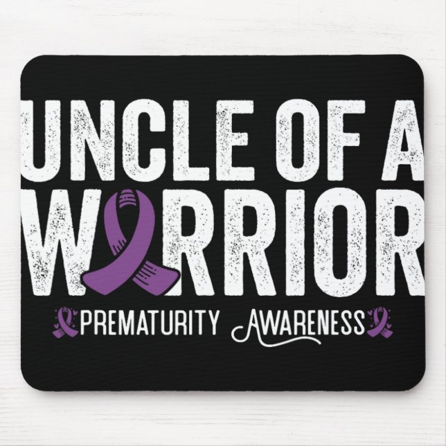 Uncle Of A Warrior Nicu Prematurity Awareness  Mouse Mat (Front)