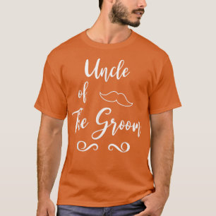 Uncle of Groom & Bride Wedding Matching  T-Shirt