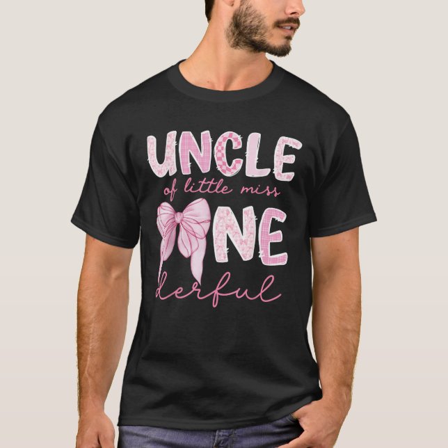 Uncle of Little Miss Onederful First Birthday Girl T-Shirt (Front)