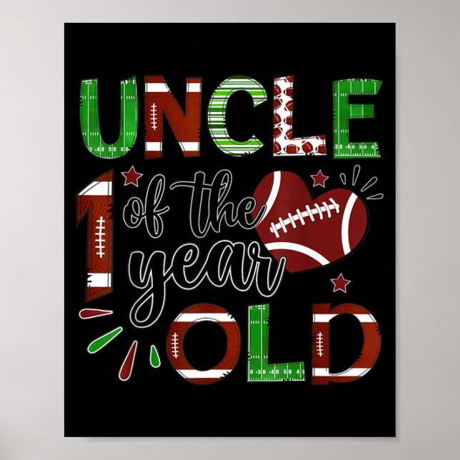 Uncle Of The 1 Year Old Football 1st Birthday Boy  Poster (Front)