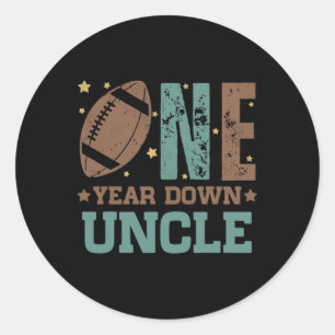 Uncle Of The 1 Year Old Football 1st Year Down Bir Classic Round Sticker
