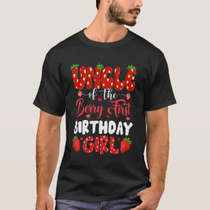 Uncle Of The Berry First Birthday Of Girl Strawber T-Shirt