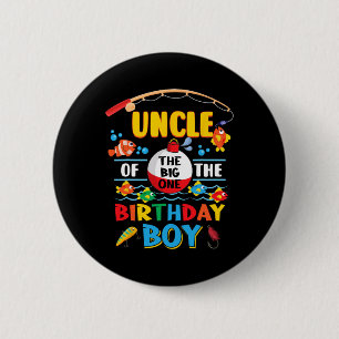 Uncle Of The Big One Fishing 1st Birthday Ofishall 6 Cm Round Badge