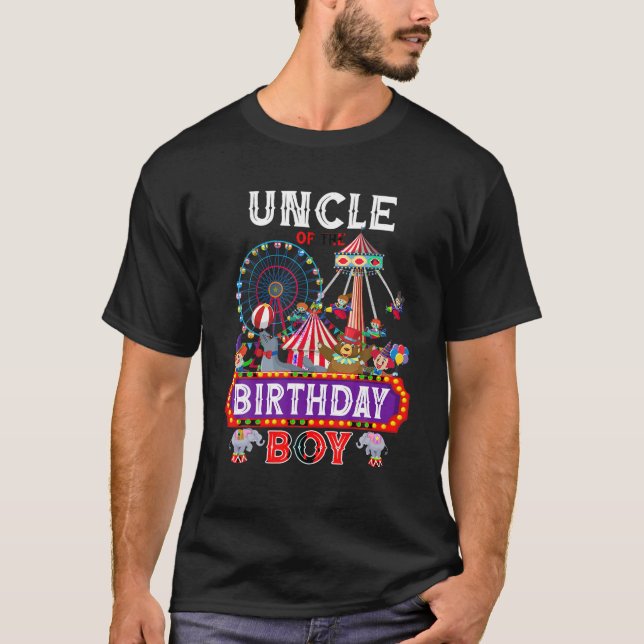 Uncle Of The Birthday Boy Carnival Circus 1st Birt T-Shirt (Front)