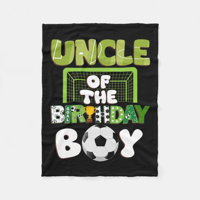 Uncle Of The Birthday Boy Soccer Family Party Deco Fleece Blanket (Front)