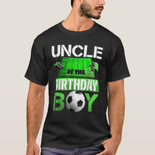 Uncle of the Birthday Boy Soccer Sport Matching Fa T-Shirt