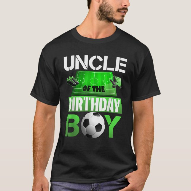 Uncle of the Birthday Boy Soccer Sport Matching Fa T-Shirt (Front)