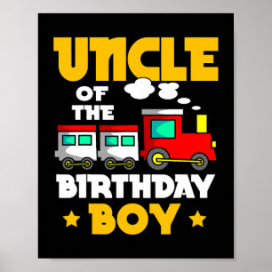Uncle Of The Birthday Boy Train Railway Bday Celeb Poster