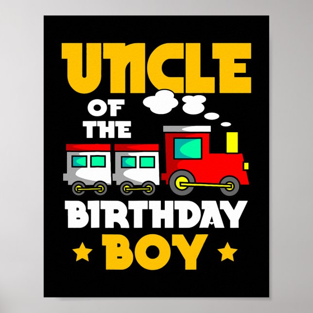 Uncle Of The Birthday Boy Train Railway Bday Celeb Poster (Front)