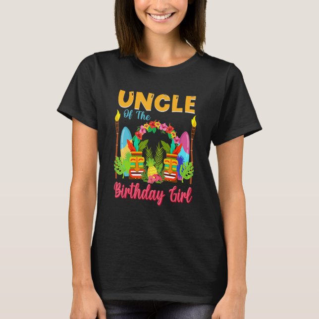 Uncle Of The Birthday Girl  Hawaii Birthday Summer T-Shirt (Front)