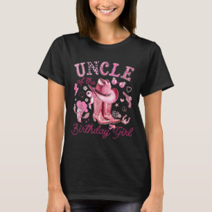 Uncle of the birthday girl pink cowgirl western T-Shirt