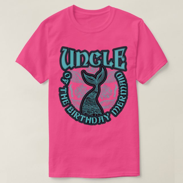 Uncle of the Birthday Mermaid 3 T-Shirt (Design Front)