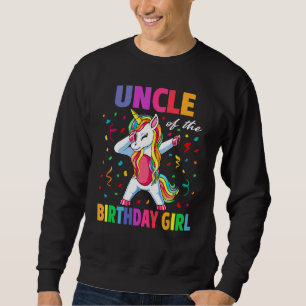 Uncle of the Birthday Party Gifts Girl Dabbing Uni Sweatshirt