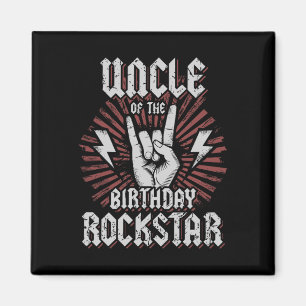 Uncle Of The Birthday Rockstar Matching Rocker Roc Magnet