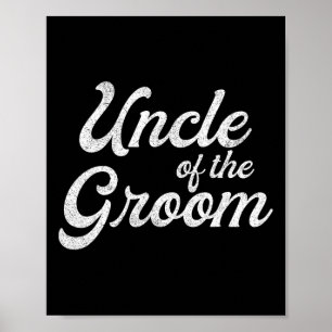 Uncle Of The Groom Shirts For Men Funny Bachelor P Poster