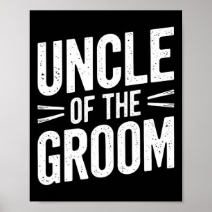 Uncle Of The Groom T Shirt Stylish Uncle Of The Gr Poster