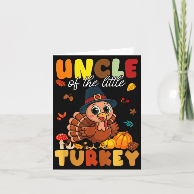 Uncle Of The Little Turkey Thanksgiving Baby Showe Card (Front)