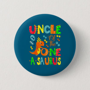 Uncle Of The One-a-saurus 1st Birthday Boy Dinosau 6 Cm Round Badge