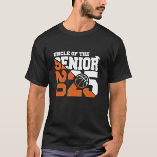Uncle of the Senior 2025 Varsity Basketball Class T-Shirt