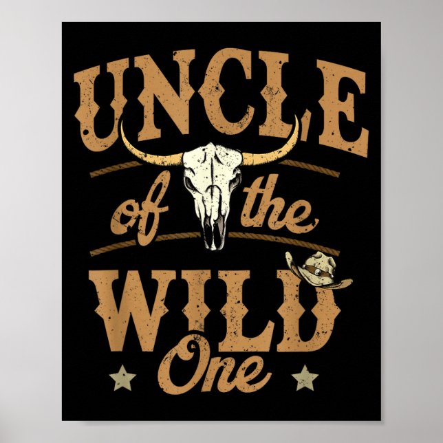 Uncle Of The Wild One Cowboy Western Rodeo Party M Poster (Front)