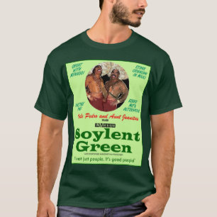 Uncle Pedro & Aunt Juanita's Soylent Green T-Shirt