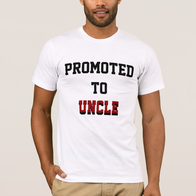 UNCLE: Promoted to Uncle t-shirt (Front)
