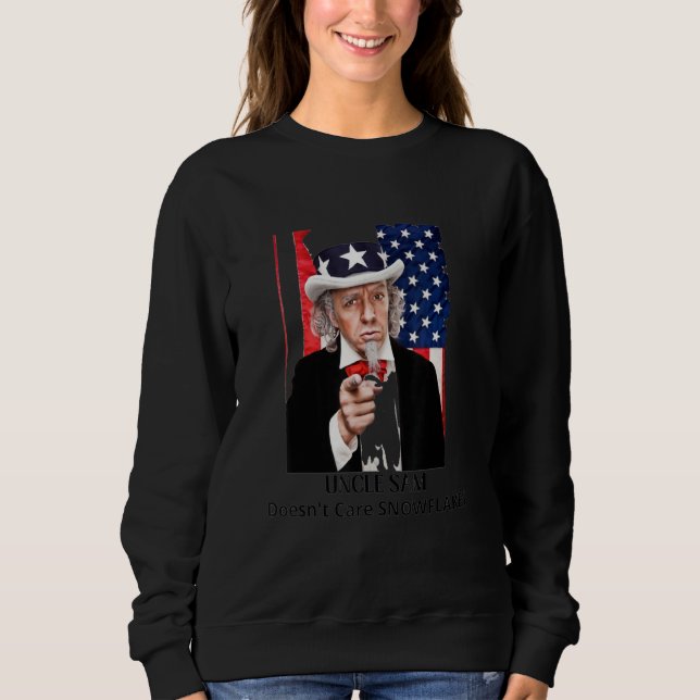 Uncle Sam Doesn't Care Snowflakes American Flag_1 Sweatshirt (Front)