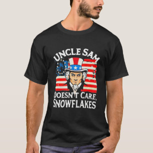 UNCLE SAM DOESN'T CARE SNOWFLAKES Funny American T-Shirt