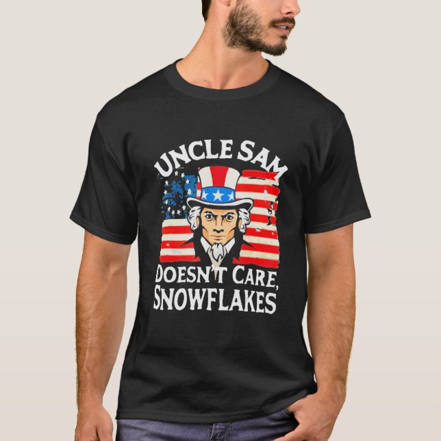 UNCLE SAM DOESN'T CARE SNOWFLAKES Funny American T-Shirt (Front)