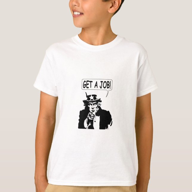 Uncle Sam Get A Job T-Shirt (Front)