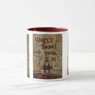 uncle sam has your pin number mug